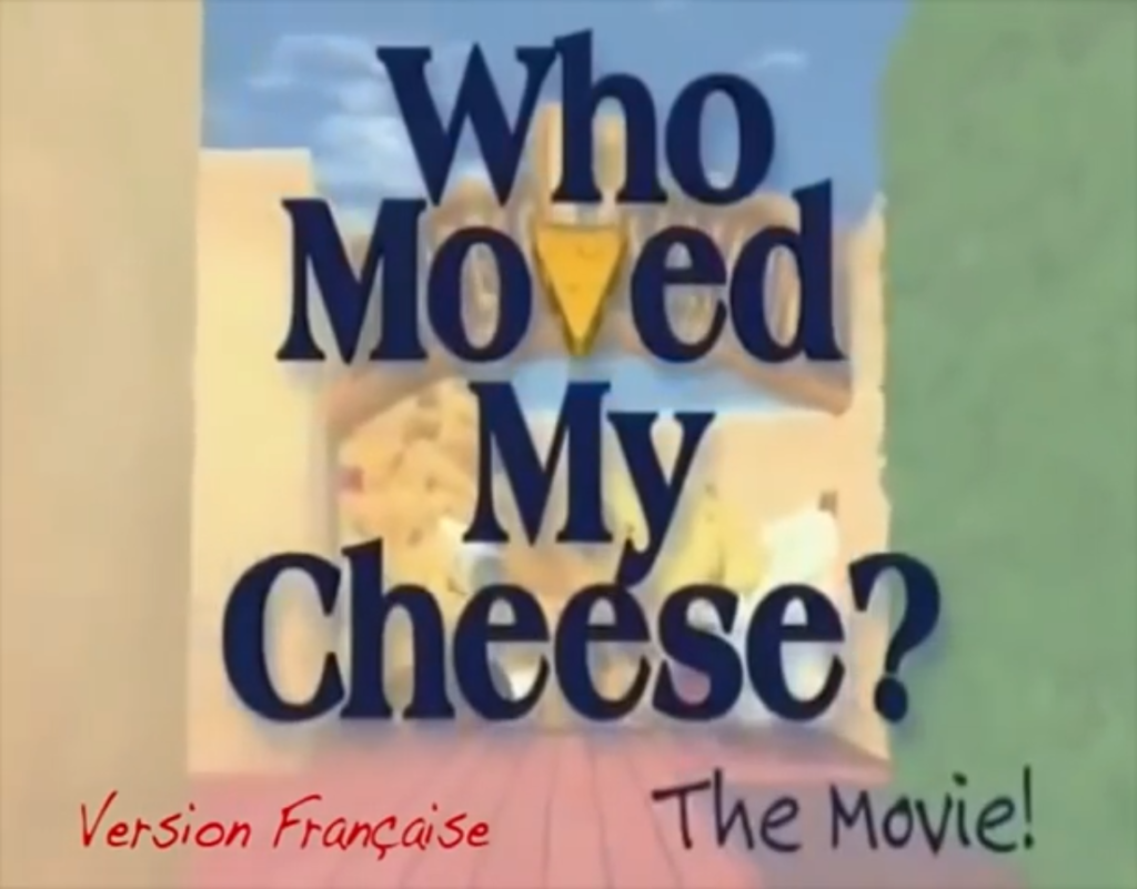 Qui a piqué mon fromage